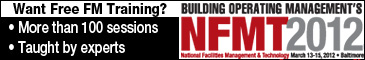 Want Free FM Training? More than 100 sessons. Taught by experts. March 13-15, 2012 - Baltimore - NFMT2012